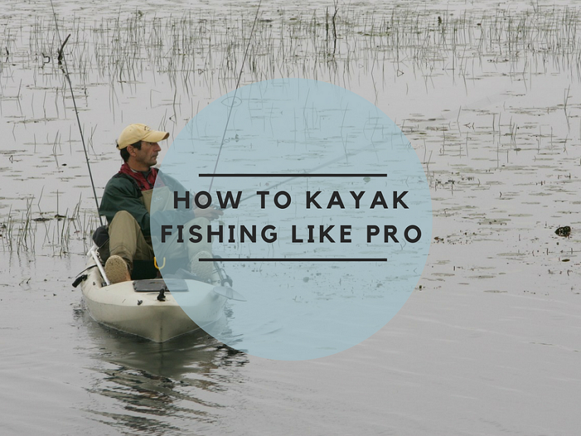 how to kayak fishing